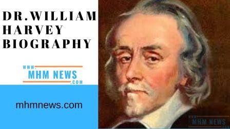 Dr.william harvey biography