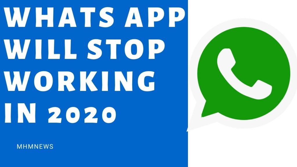 WhatsApp will stop working in 2020 