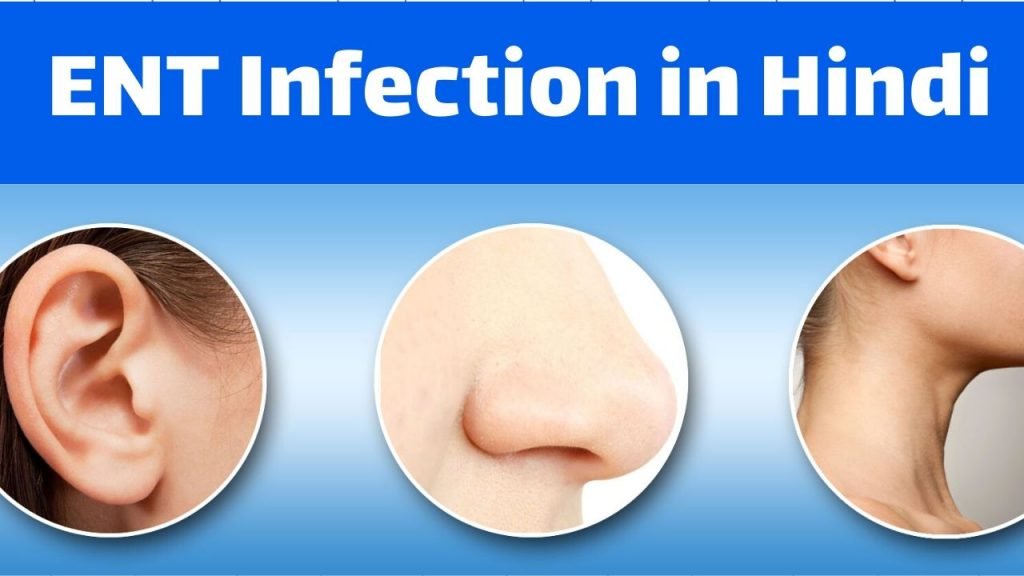 ENT Infection in Hindi